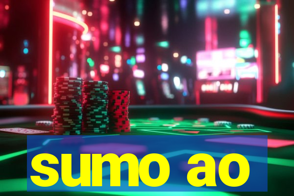 sumo ao